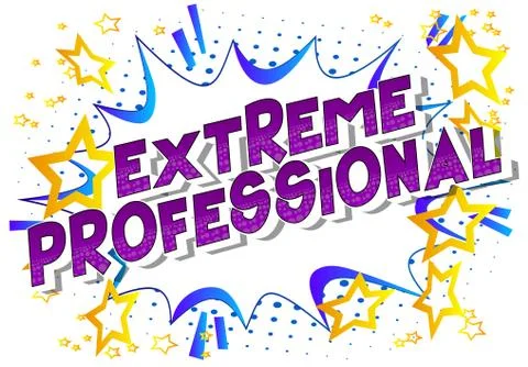 Extreme Professional - Vector illustrated comic book style phrase on abstract Stock Illustration