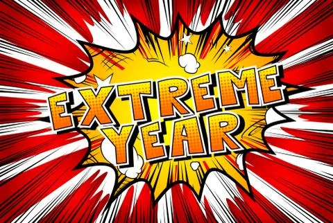 Extreme Year - Vector illustrated comic book style phrase. Illustrazione stock