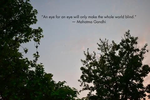 “An eye for an eye will only make the whole world blind.” - Mahatma Gandhi 库存照片