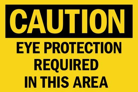 Eye protection required in this area caution sign. Stock Illustration
