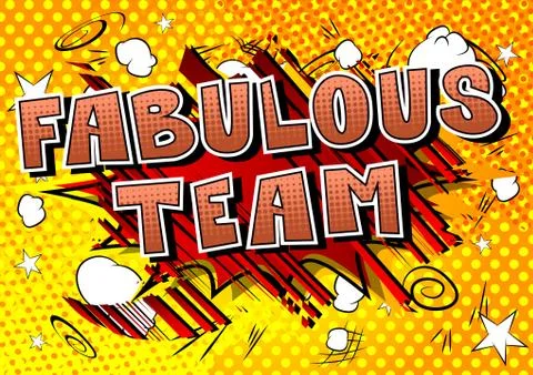 Fabulous Team - Comic book style phrase on abstract background. Illustrazione stock