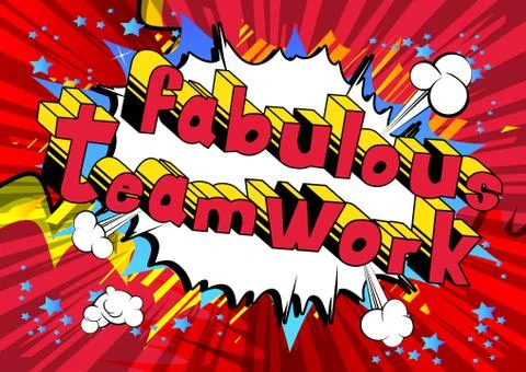 Fabulous Teamwork - Comic book style phrase on abstract background. Stock Illustration
