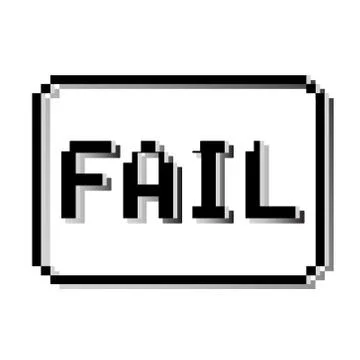 Fail pixel stamp. Old video game design text message. Stock Illustration