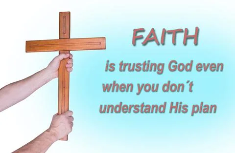 Faith is trusting god even when we do not understand His plan. Man holding .. Stock Photos