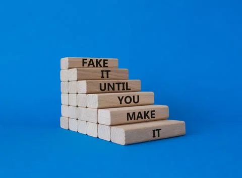 Fake it until you make it symbol. Concept words Fake it until you make it o.. Stock Photos