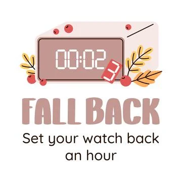 Fall Back. Modern electronic clock, autumn foliage and berry. Banner of dayli Stock Illustration