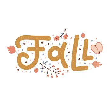 Fall is here - Autumn typography quote with wild floral elements. Vector hand 스톡 일러스트
