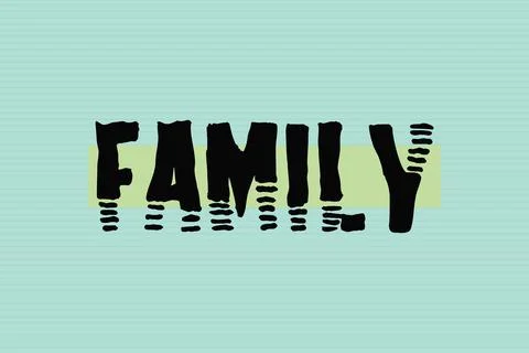 Family Typography text vector design Stock Illustration
