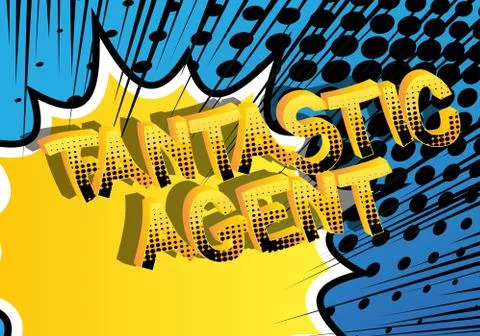 Fantastic Agent Comic book style cartoon words on abstract comics background. Stock-Illustration