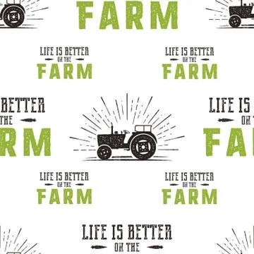 Farm seamless pattern design. Life is better on the Fatm quote and tractor in Illustrazione stock
