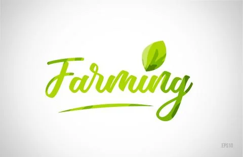 Farming green leaf word on white background Stock Illustration