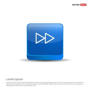 Fast forward icon  - 3d Blue Button Stock Illustration