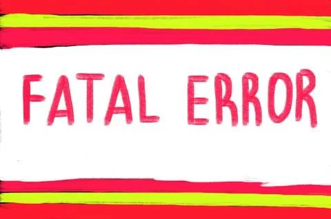 Fatal error Stock Illustration