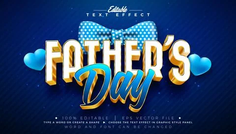 Father's Day Editable Text Effect Design Vector Graphic Style with Hearth, .. Illustration