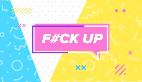 F..ck up vector banner design template with geometric shapes. Stock Illustration