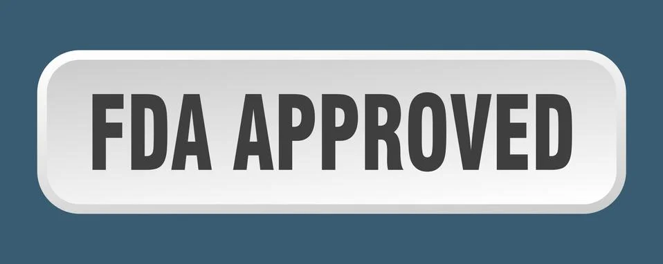 Fda approved button. fda approved square 3d push button Illustrazione stock
