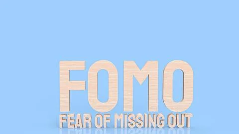 The  Fear of missing out or fomo wood text for documentary or business conc.. Stock Illustration