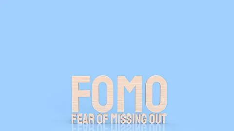 The  Fear of missing out or fomo wood text for documentary or business conc.. Stock Illustration
