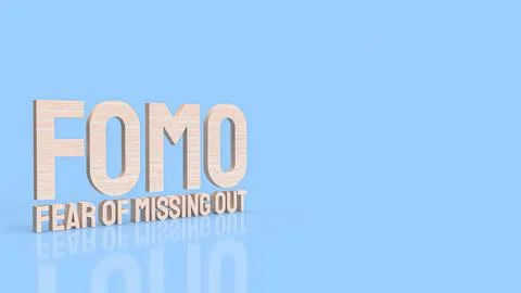 The  Fear of missing out or fomo wood text for documentary or business conc.. Stock Illustration