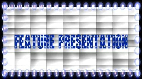 Feature presentation marquee sign  Stock Footage 632894