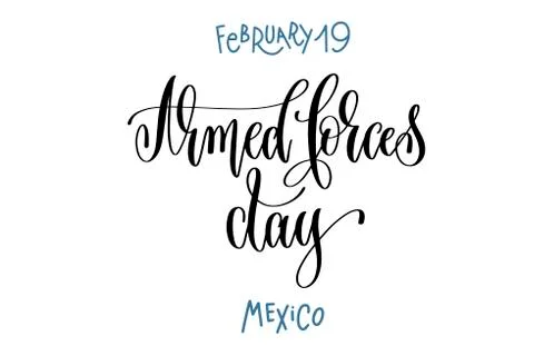 February 19 - Armed Forces day - Mexico, hand lettering inscript 스톡 일러스트