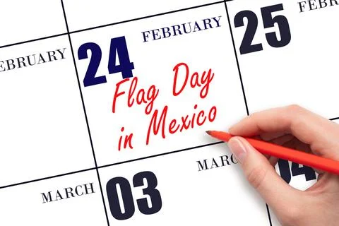 February 24. Hand writing text Flag Day in Mexico on calendar date. Save th.. Stock Photos