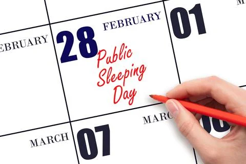 February 28. Hand writing text Public Sleeping Day on calendar date. Save the Stock Photos