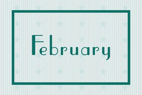 February in frame on white background with stars pattern design Stock Illustration