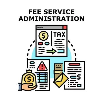 Fee service administration concept managing taxes and payments Stock Illustration
