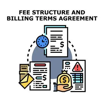 Fee structure and billing terms agreement concept Stock Illustration