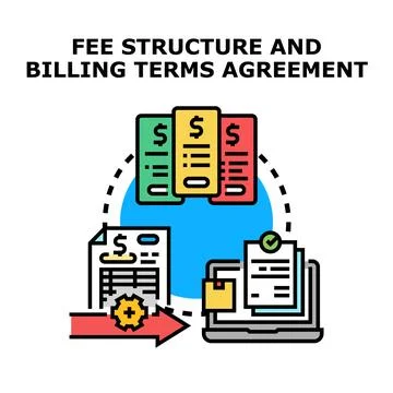 Fee structure and billing terms agreement concept Stock Illustration