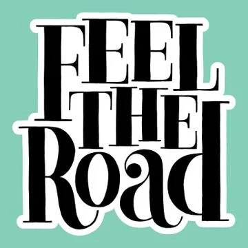 Feel the road Stock Illustration