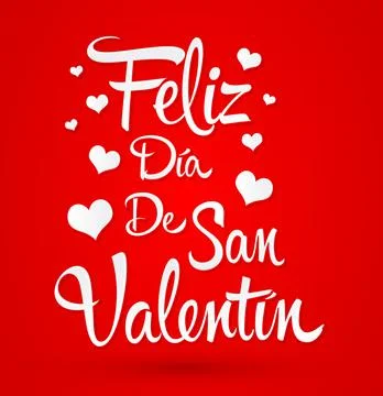 Feliz Dia de San Valentin, Happy Valentines day spanish text. Stock Illustration