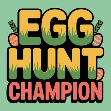 Festive easter egg hunt champion graphic with colorful lettering and foliage Stock Illustration