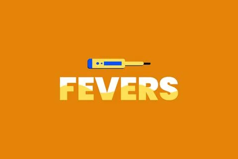 Fevers Typography text with Thermometer Measuring device Stock Illustration