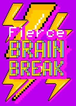 Fierce Brain Break. Pixelated word with geometric graphic background. Vector  Stock Illustration