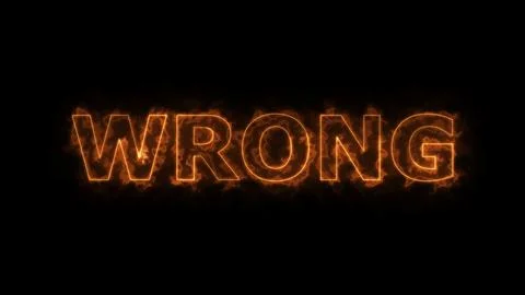 Fiery text spelling WRONG on a black background. Stock Illustration