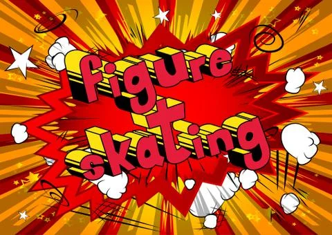 Figure Skating - Vector illustrated comic book style phrase. Stock Illustration