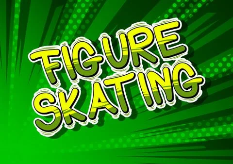 Figure Skating - Vector illustrated comic book style phrase. Stock Illustration