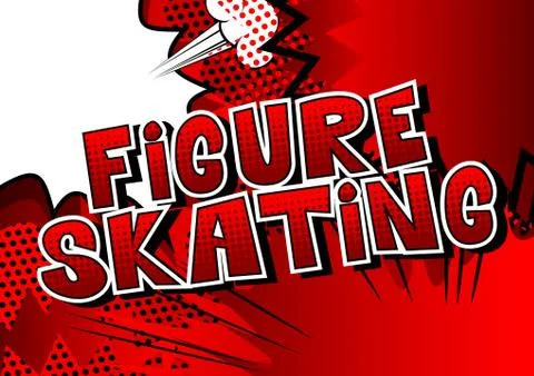 Figure Skating - Vector illustrated comic book style phrase. Stock Illustration