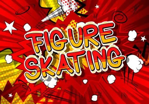 Figure Skating - Vector illustrated comic book style phrase. Stock Illustration