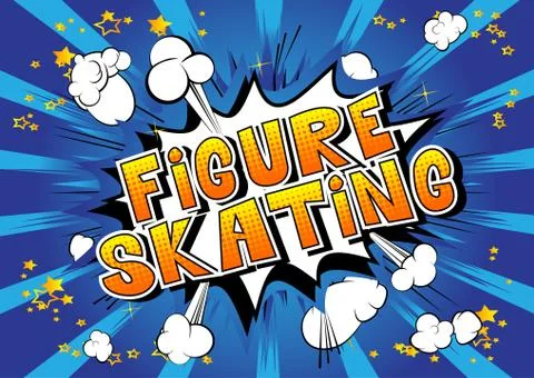 Figure Skating - Vector illustrated comic book style phrase. Stock Illustration