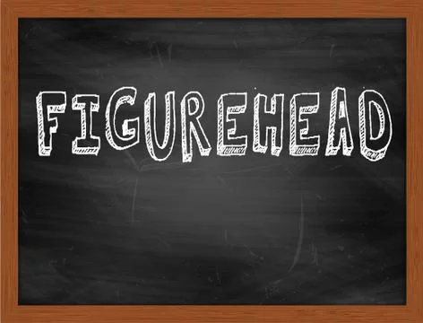 FIGUREHEAD  hand writing text on black chalkboard Stock Illustration