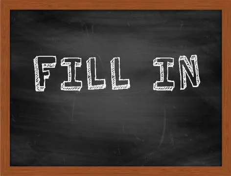 FILL IN  hand writing text on black chalkboard Illustrazione stock