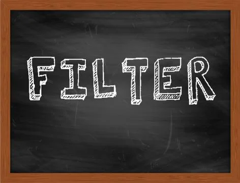 FILTER  hand writing text on black chalkboard Stock Illustration
