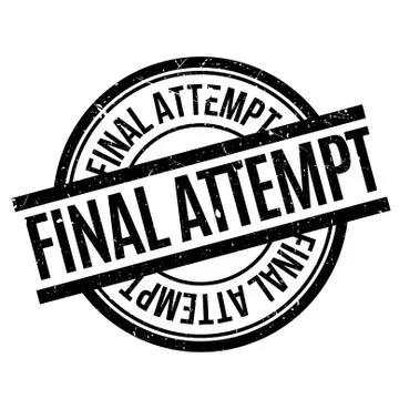 Final Attempt rubber stamp Stock Illustration