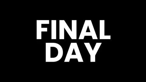 FINAL DAY - TEXT DISPLAY ANIMATION Stock Footage 277650132