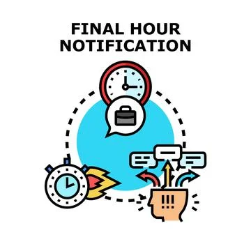 Final hour notification deadline task management concept Stock Illustration