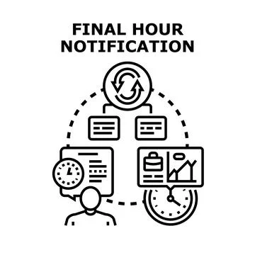 Final hour notification management system process Stock Illustration