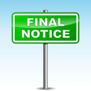 Final notice signpost Stock Illustration